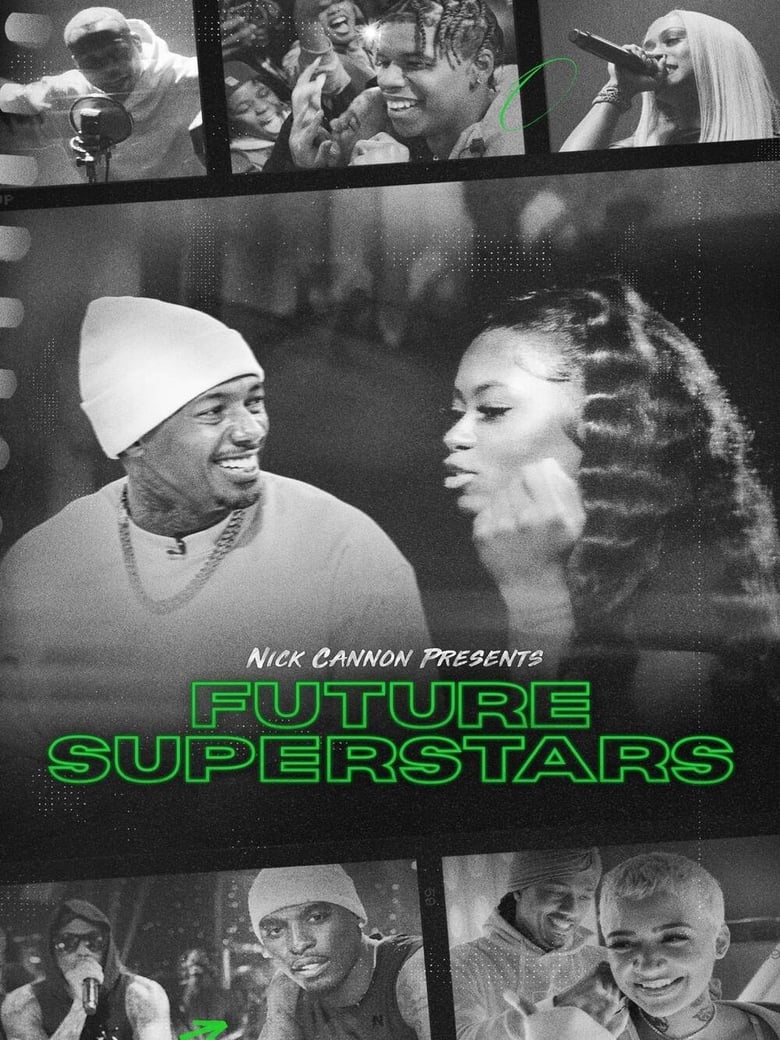 Poster of Episodes in Nick Cannon Presents Future Superstars - Season 1 - Season 1