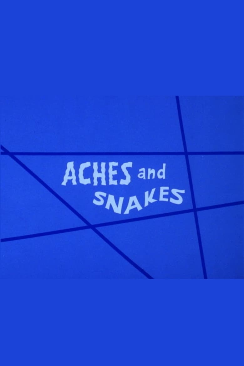 Poster of Aches and Snakes