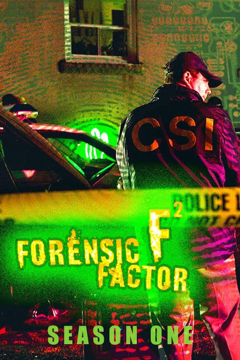 Poster of Episodes in Forensic Factor - Season 1 - Season 1