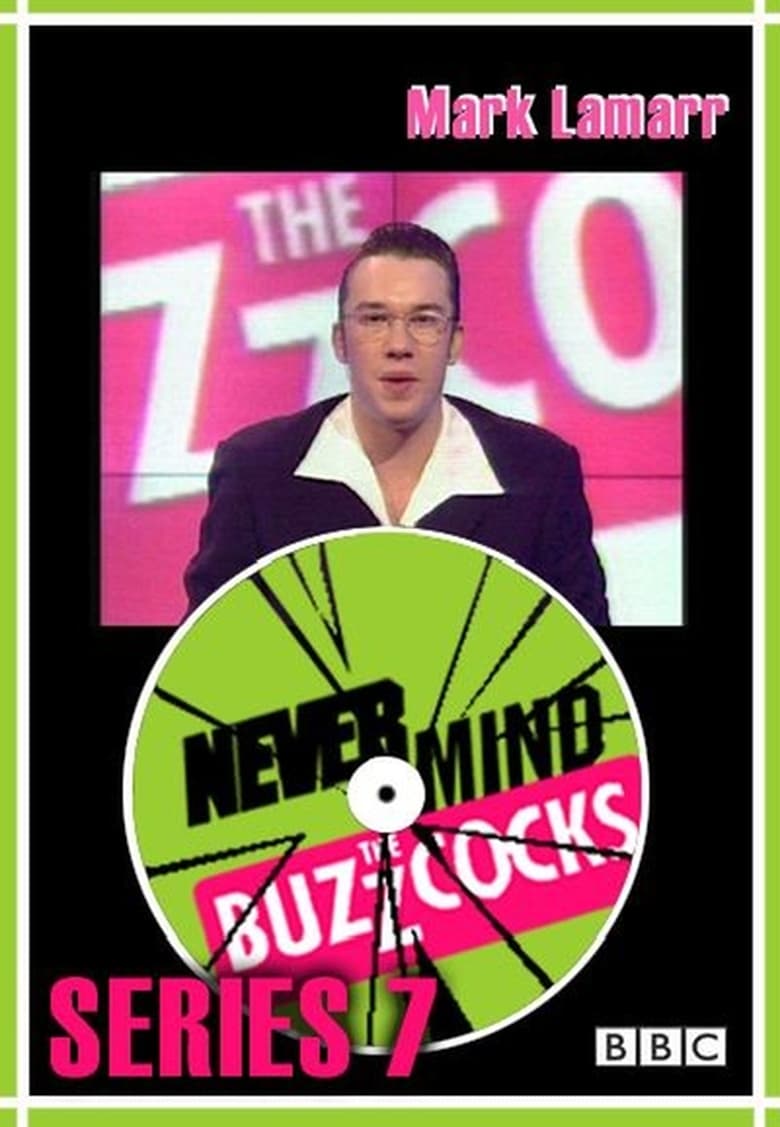 Poster of Episodes in Never Mind The Buzzcocks - Season 7 - Season 7