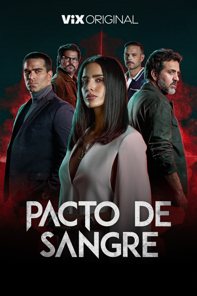 Poster of Cast and Crew in Pacto De Sangre - Season 1 - Episode 10 - Episode 10