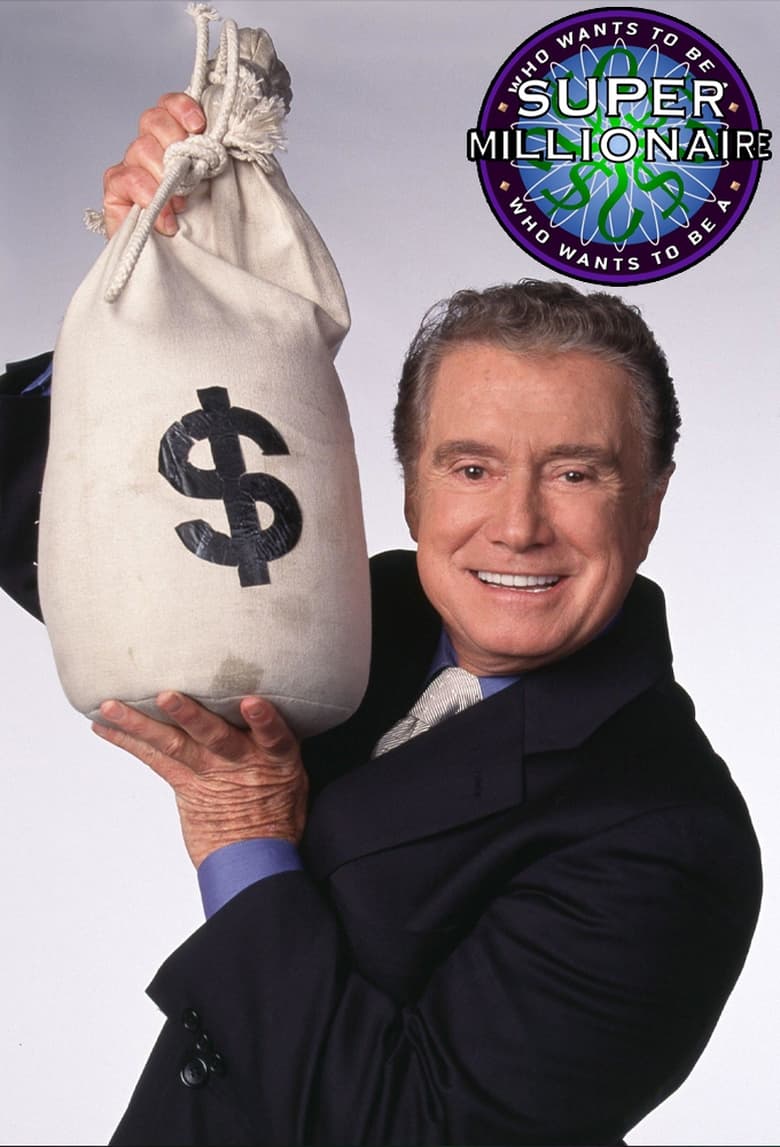 Poster of Who Wants to Be a Super Millionaire