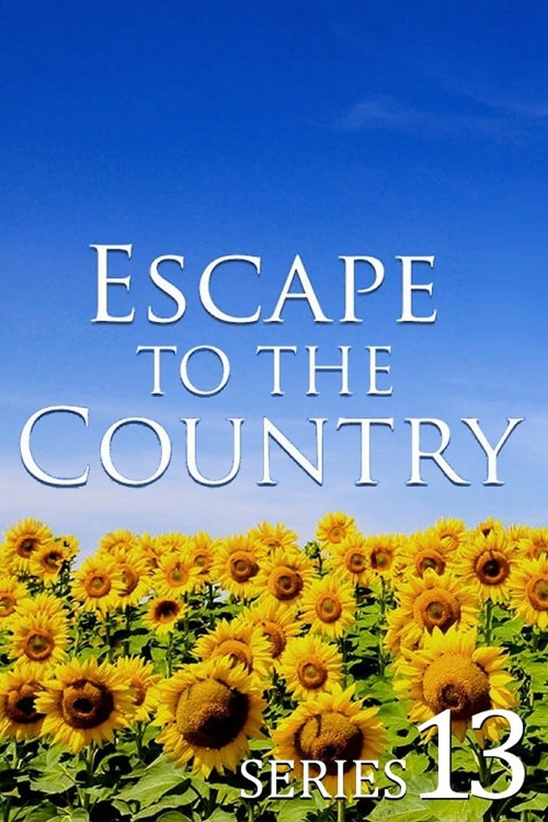 Poster of Episodes in Escape To The Country - Series 13 - Series 13