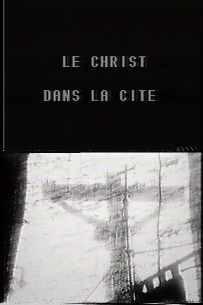 Poster of Le Christ dans la cité