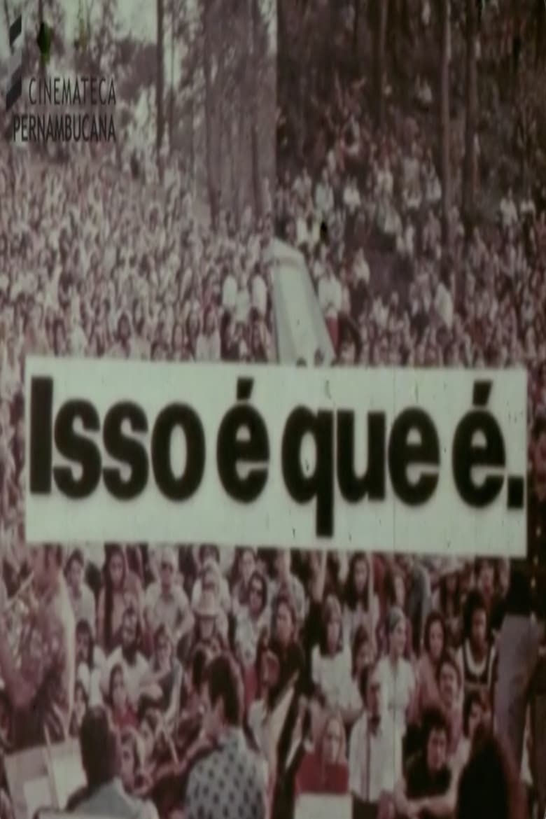 Poster of Isso é Que é