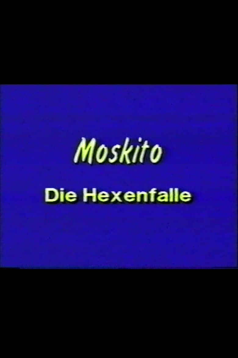 Poster of Moskito - Die Hexenfalle