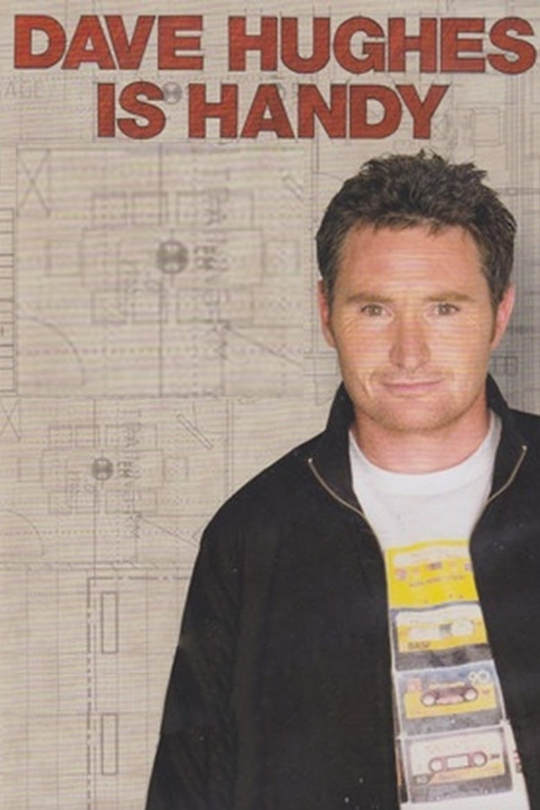 Poster of Dave Hughes Is Handy