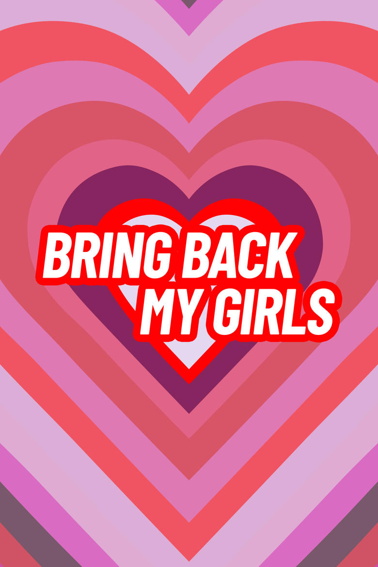 Poster of Episodes in Bring Back My Girls - Season 4 - Season 4