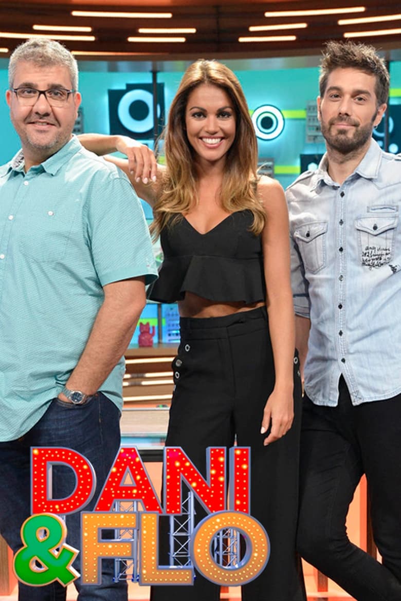 Poster of Episodes in Dani&Flo Con Lara Álvarez - Season 2 - Season 2