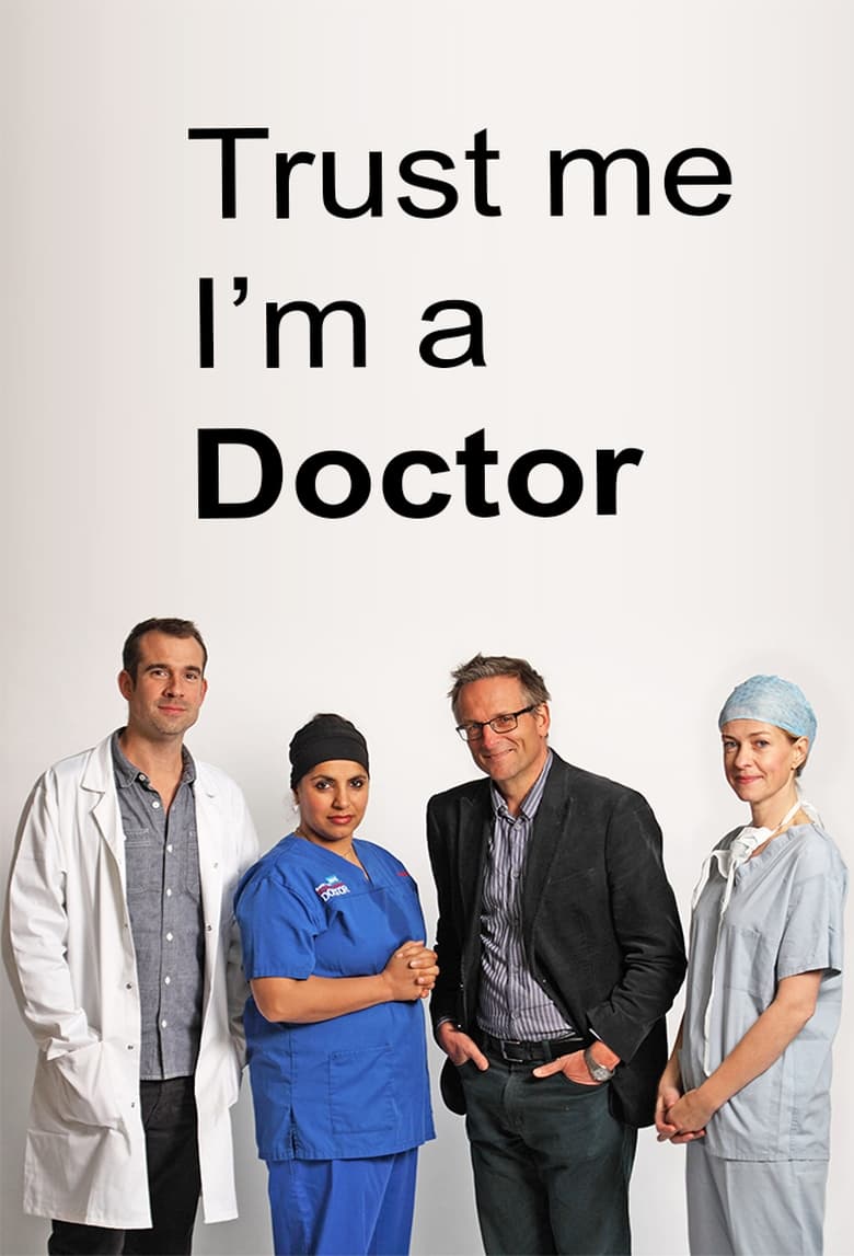 Poster of Trust Me, I'm a Doctor