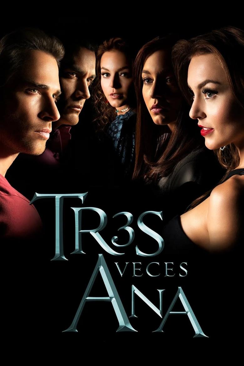 Poster of Episodes in The Three Sides Of Ana - Season 1 - Season 1