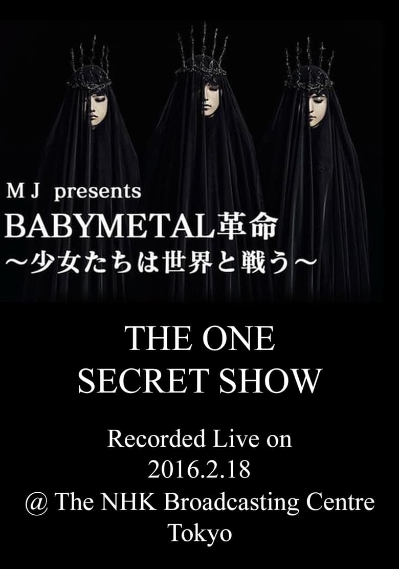 Poster of Babymetal - Live at NHK Broadcasting Center: The One Secret Show