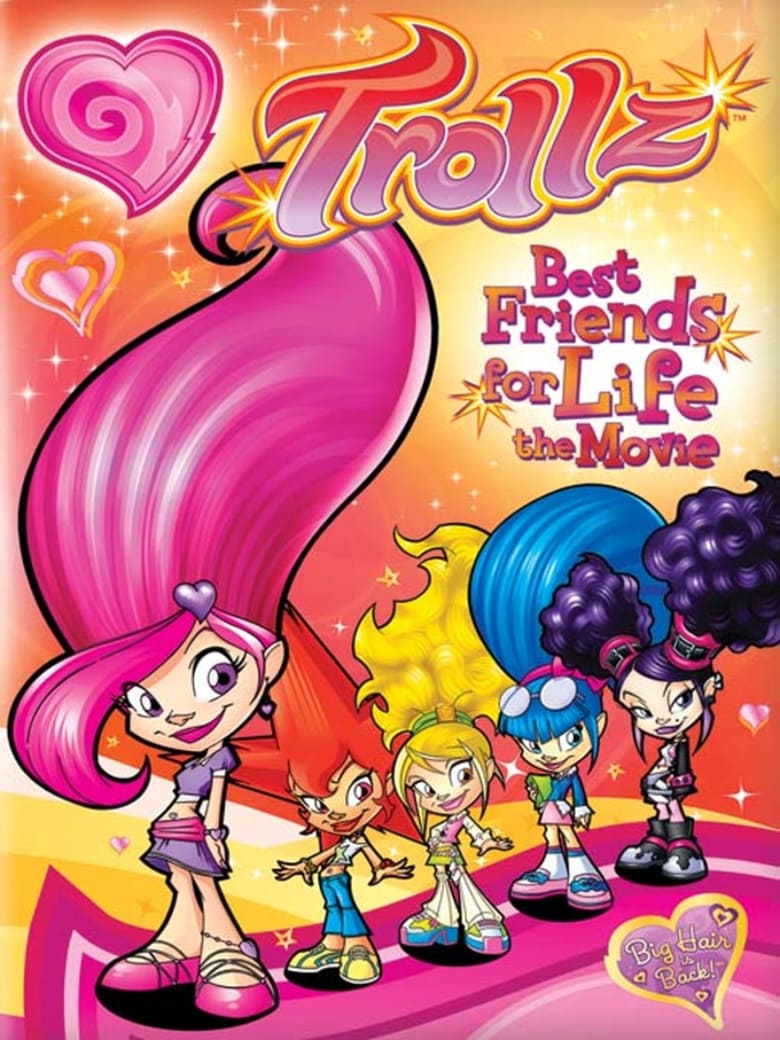 Poster of Trollz: Best Friends for Life - the Movie