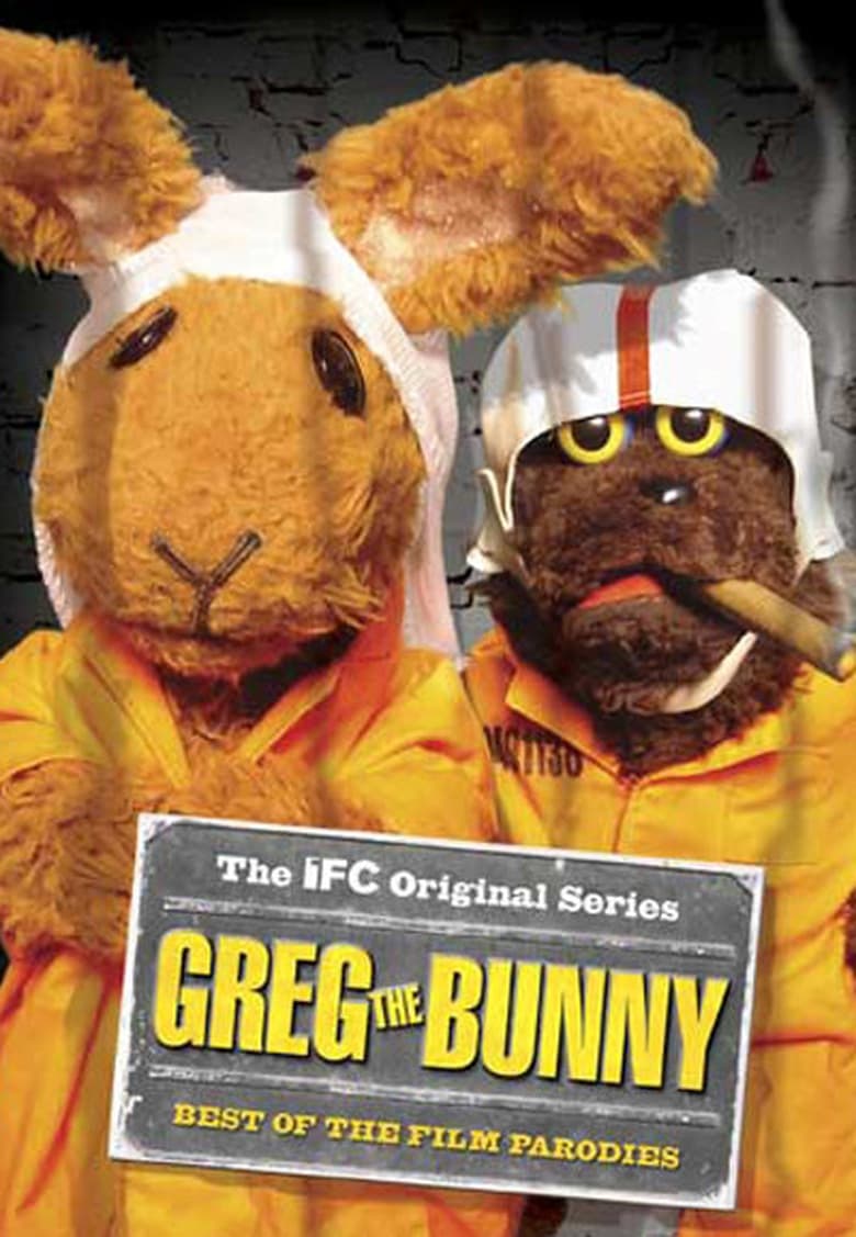 Poster of Episodes in Greg The Bunny - Season 2 - Season 2