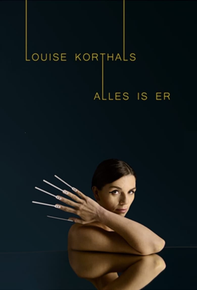 Poster of Louise Korthals: Alles Is Er