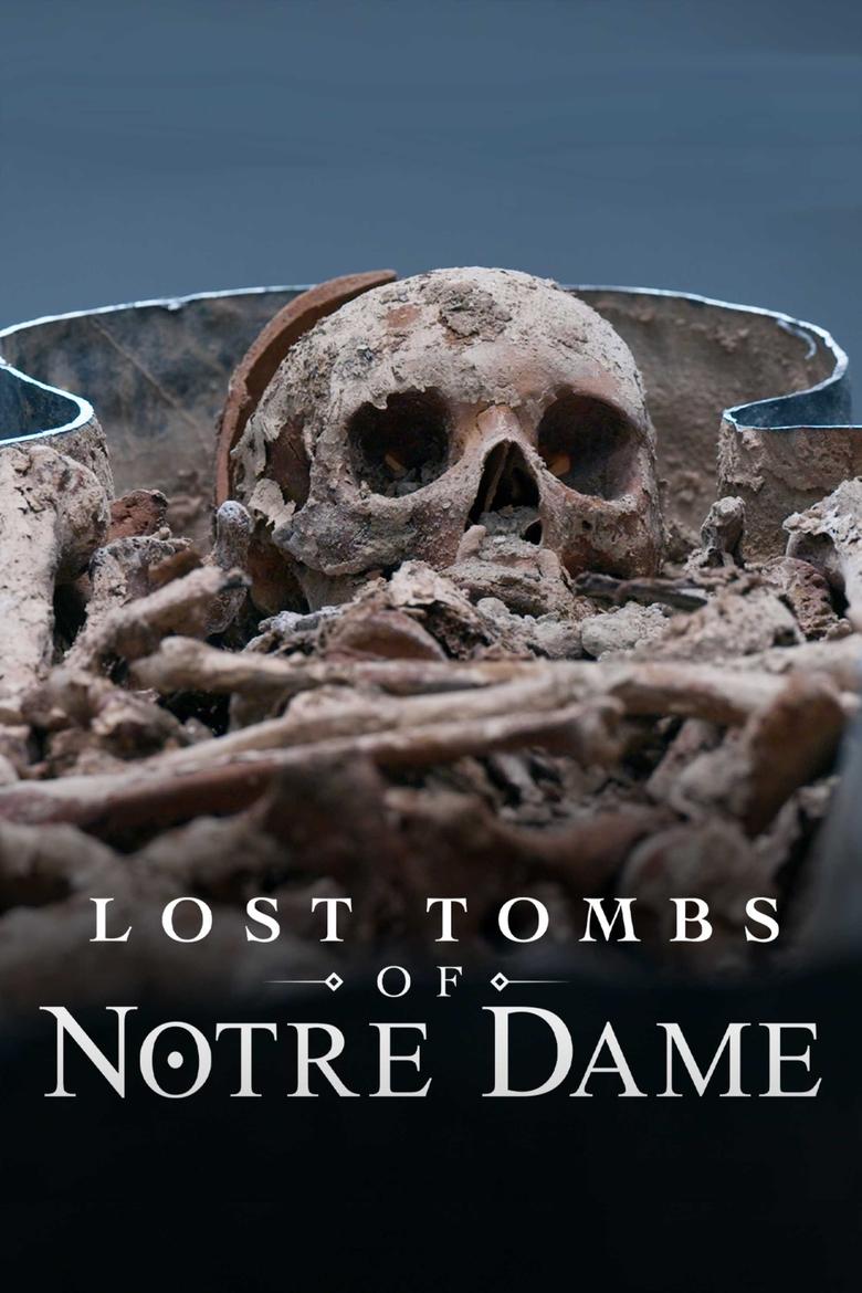 Poster of Lost Tombs of Notre Dame