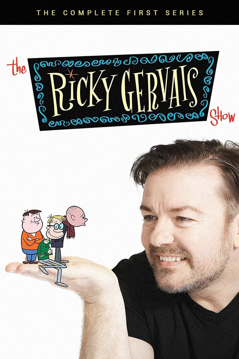 Poster of Episodes in The Ricky Gervais Show - Season 1 - Season 1