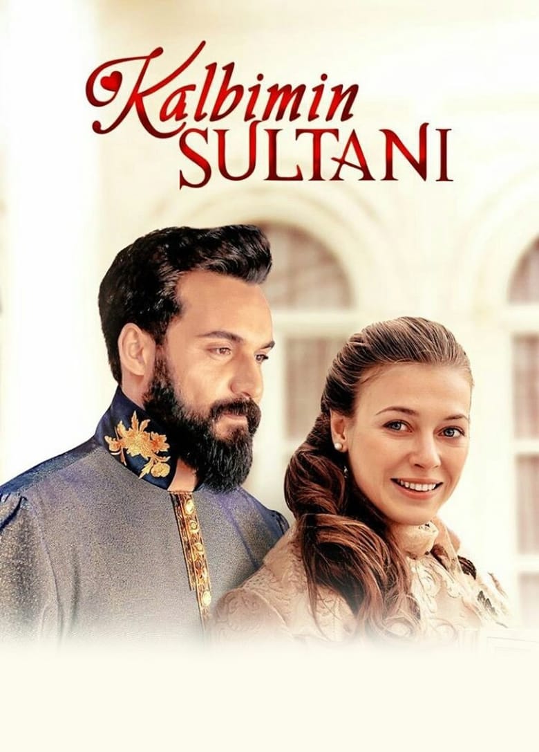 Poster of Kalbimin Sultani