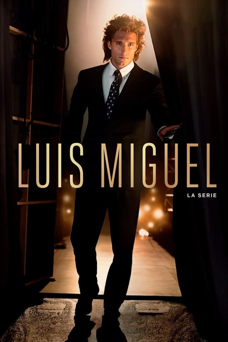 Poster of Episodes in Luis Miguel  The Series - Season 1 - Season 1