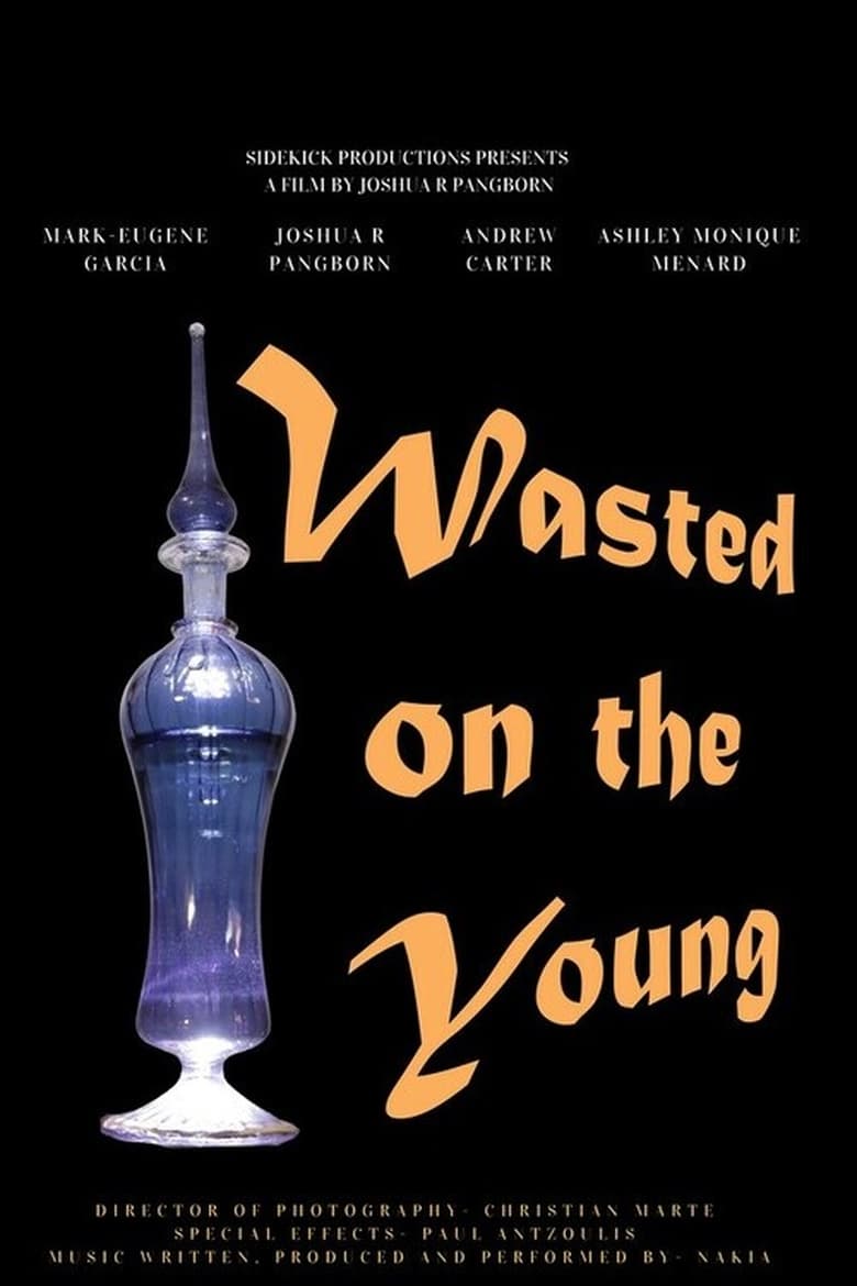 Poster of Wasted on the Young