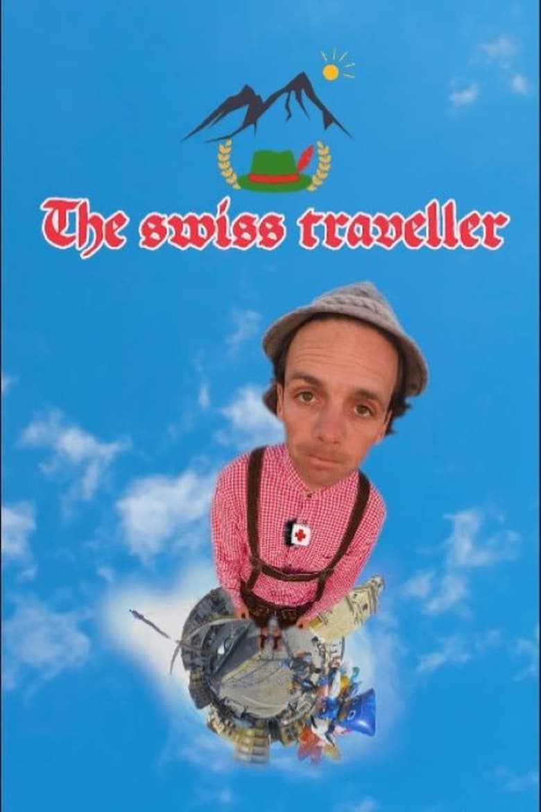 Poster of The Swiss Traveller