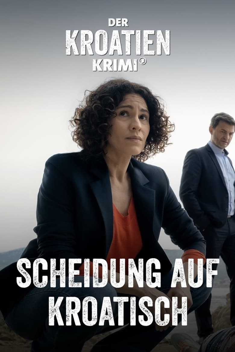 Poster of Der Kroatien-Krimi: Scheidung auf Kroatisch