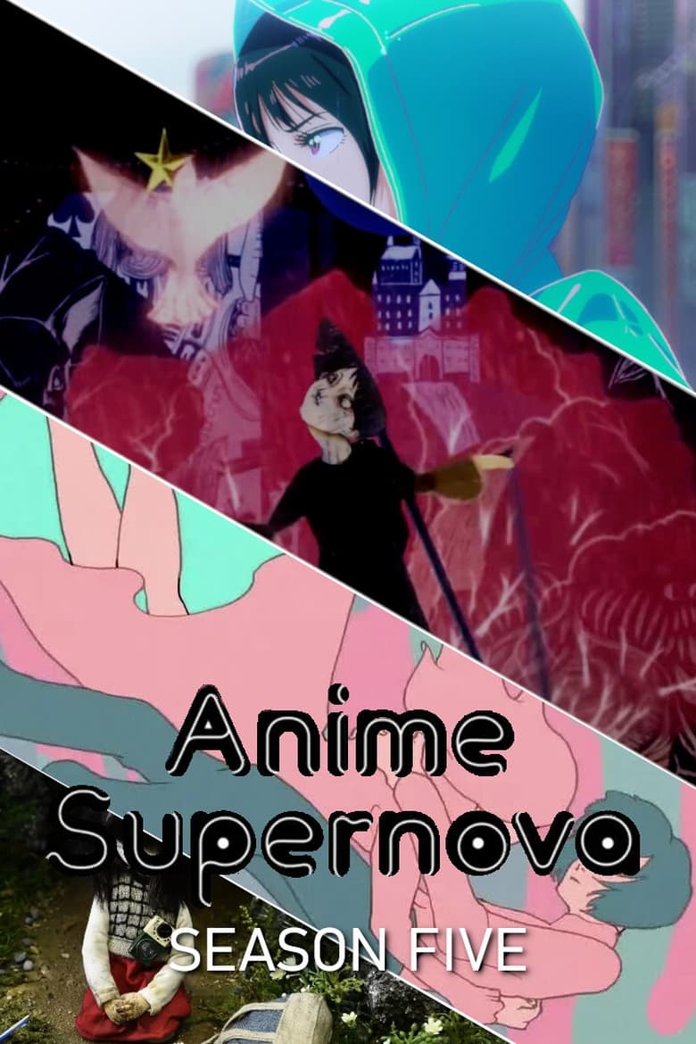 Poster of Episodes in Anime Supernova - Season 5 - Season 5