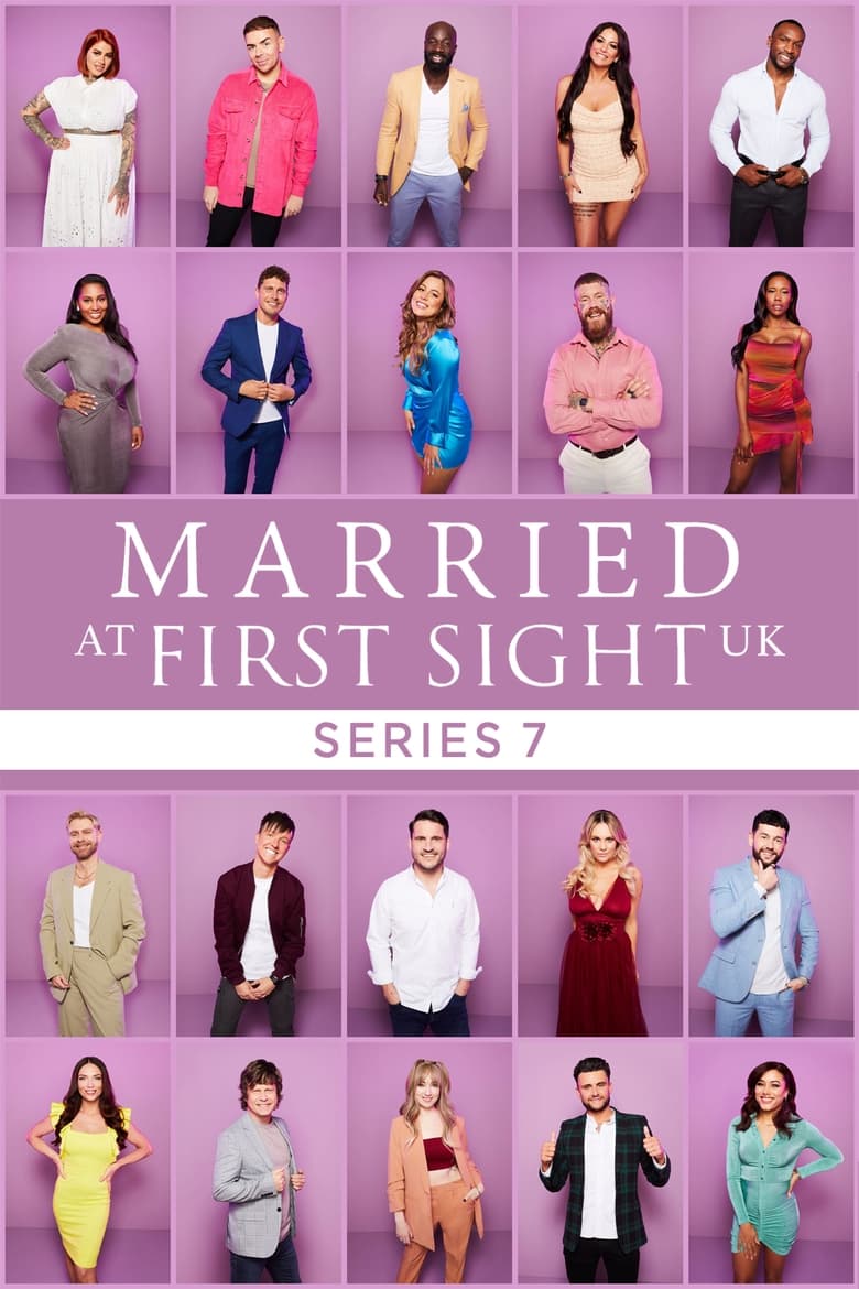 Poster of Episodes in Married At First Sight UK - Series 7 - Series 7