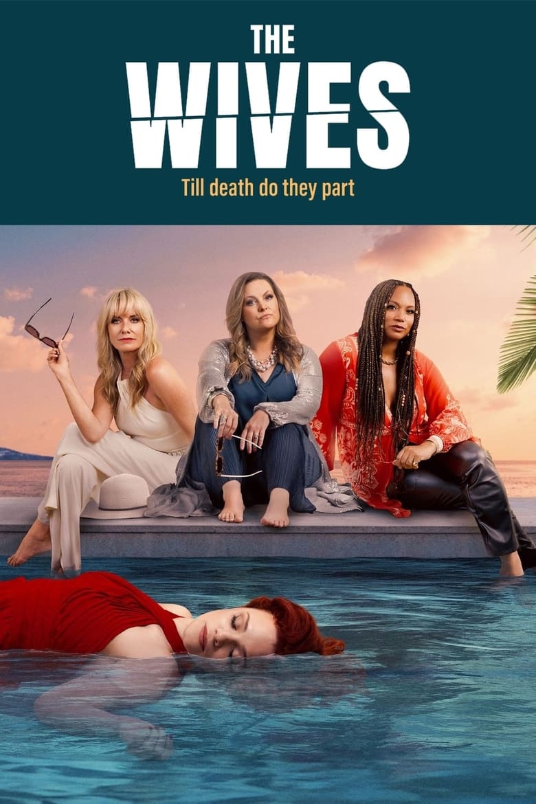 Poster of Episodes in The Wives - Series 1 - Series 1