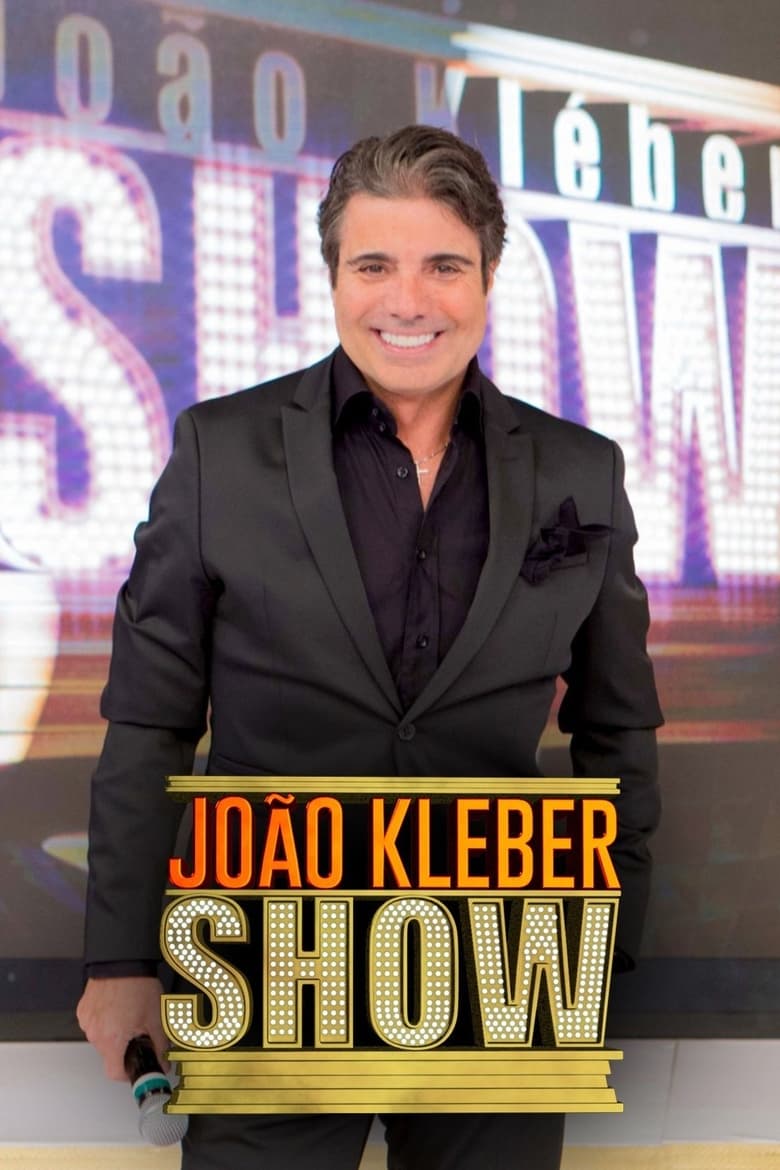 Poster of João Kléber Show