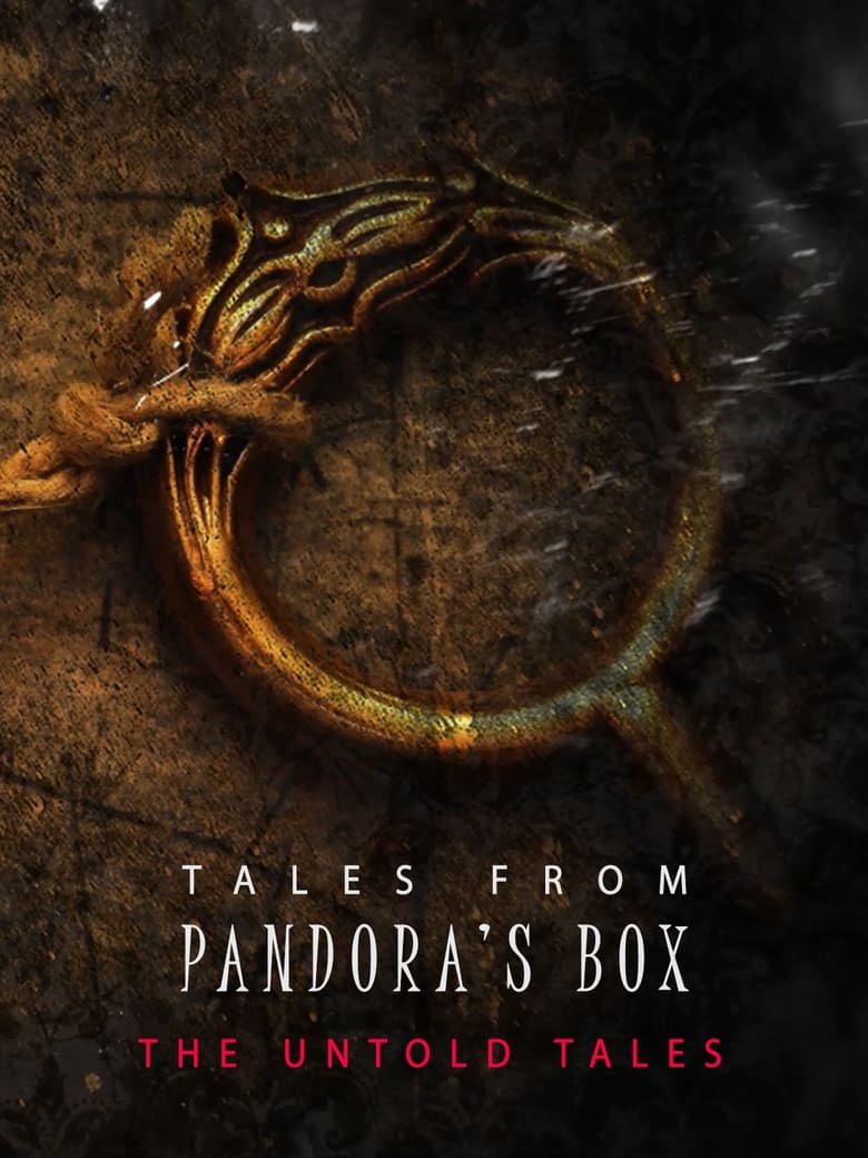 Poster of Tales from Pandora's Box: The Untold Tales