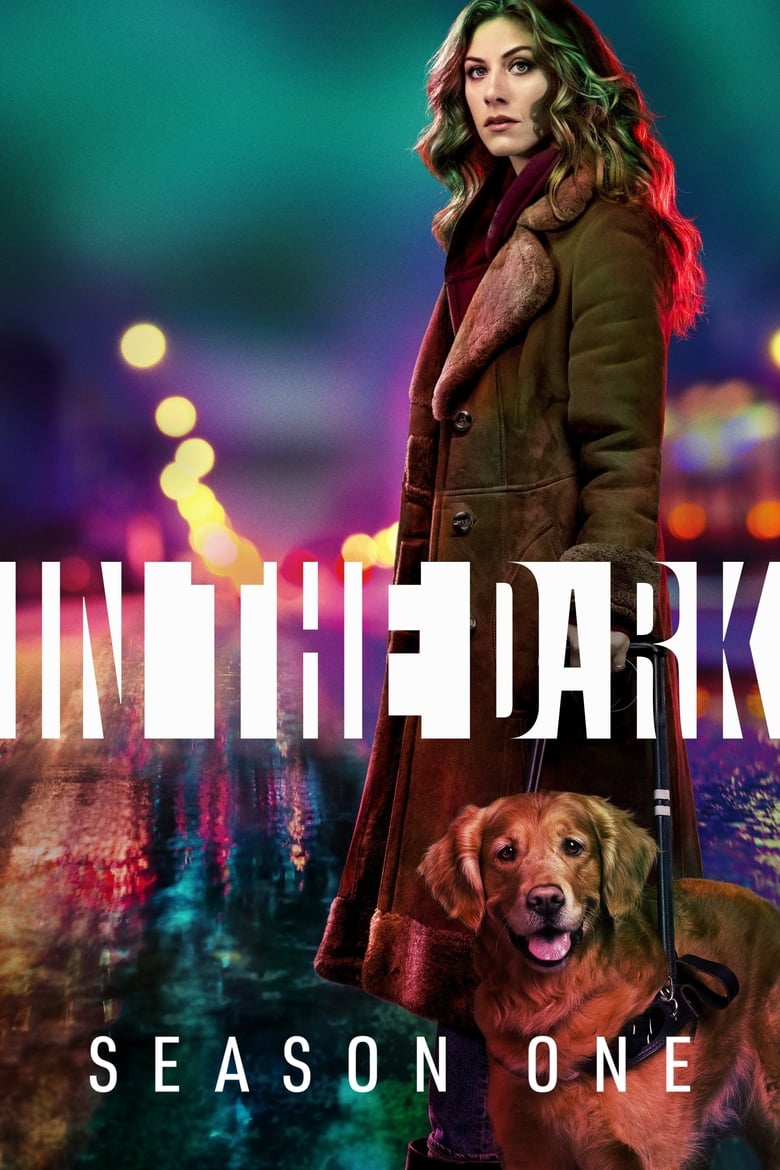 Poster of Cast and Crew in In The Dark - Season 1 - Episode 3 - The Big Break