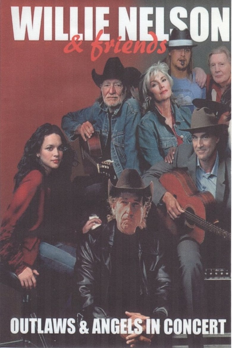 Poster of Willie Nelson & Friends: Outlaws & Angels