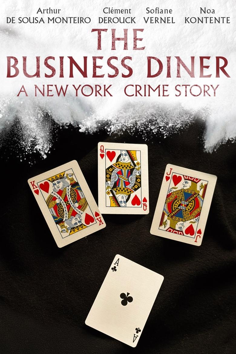 Poster of The Business Diner, a New York crime story.