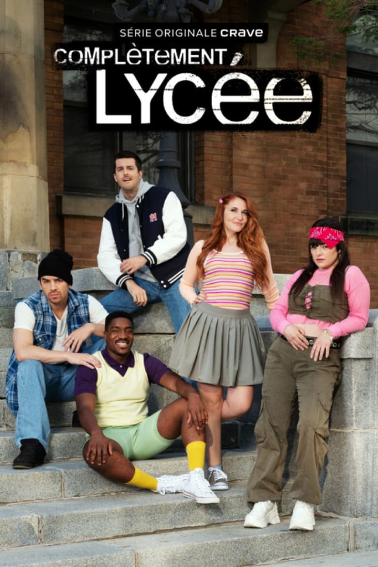 Poster of Episodes in Complètement Lycée - Season 2 - Season 2