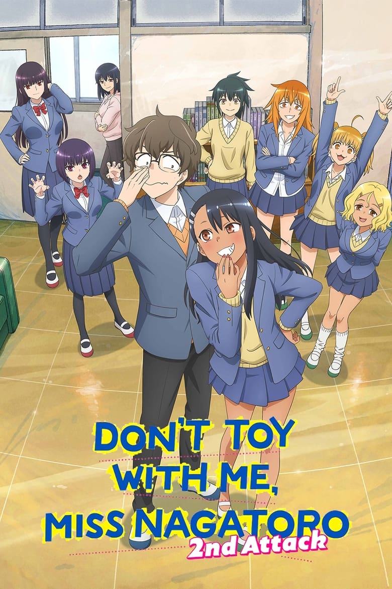 Poster of Episodes in DON'T TOY WITH ME, MISS NAGATORO - 2nd Attack - 2nd Attack