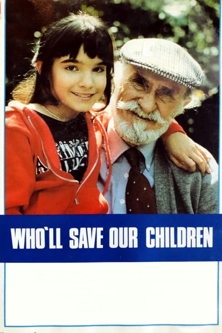 Poster of Who'll Save Our Children?