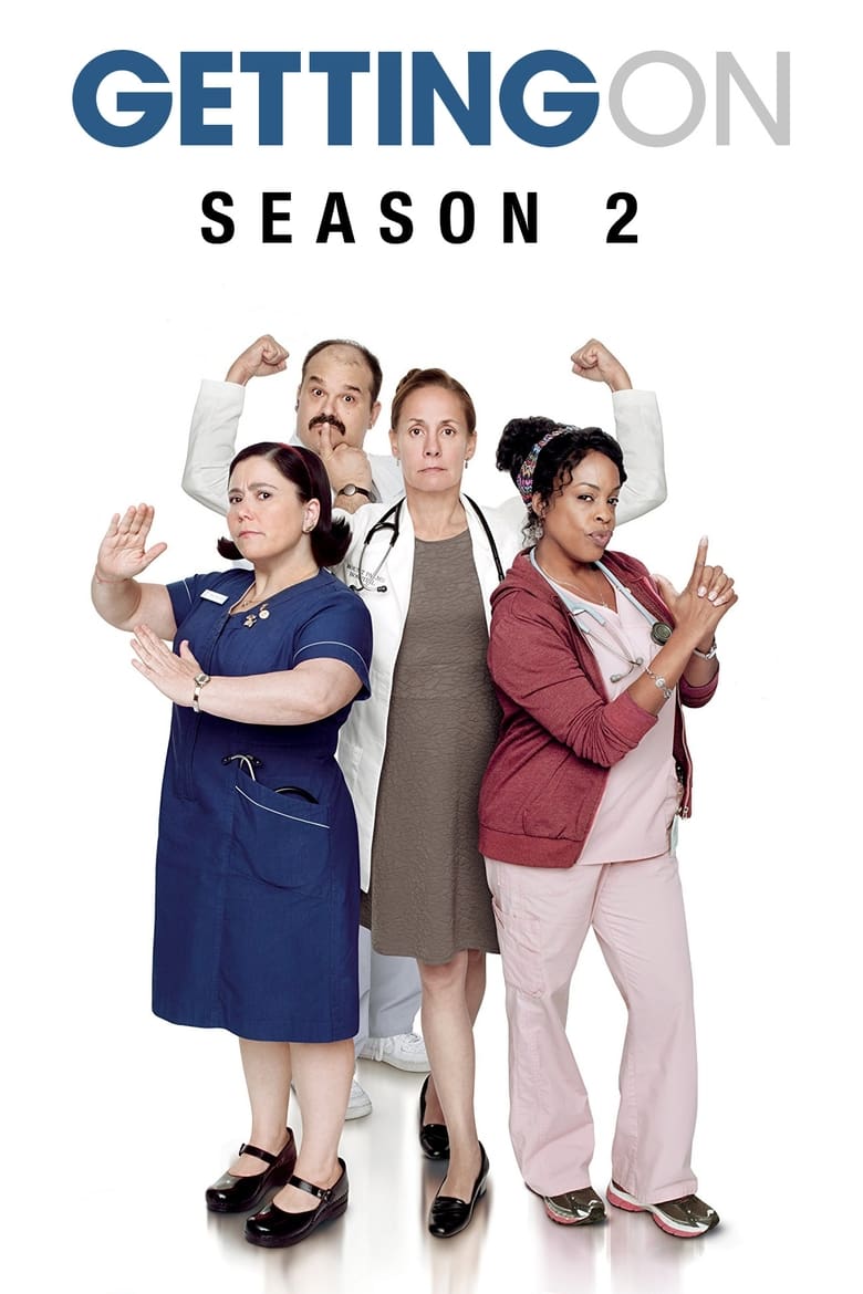 Poster of Cast and Crew in Getting On - Season 2 - Episode 6 - Doctor Death