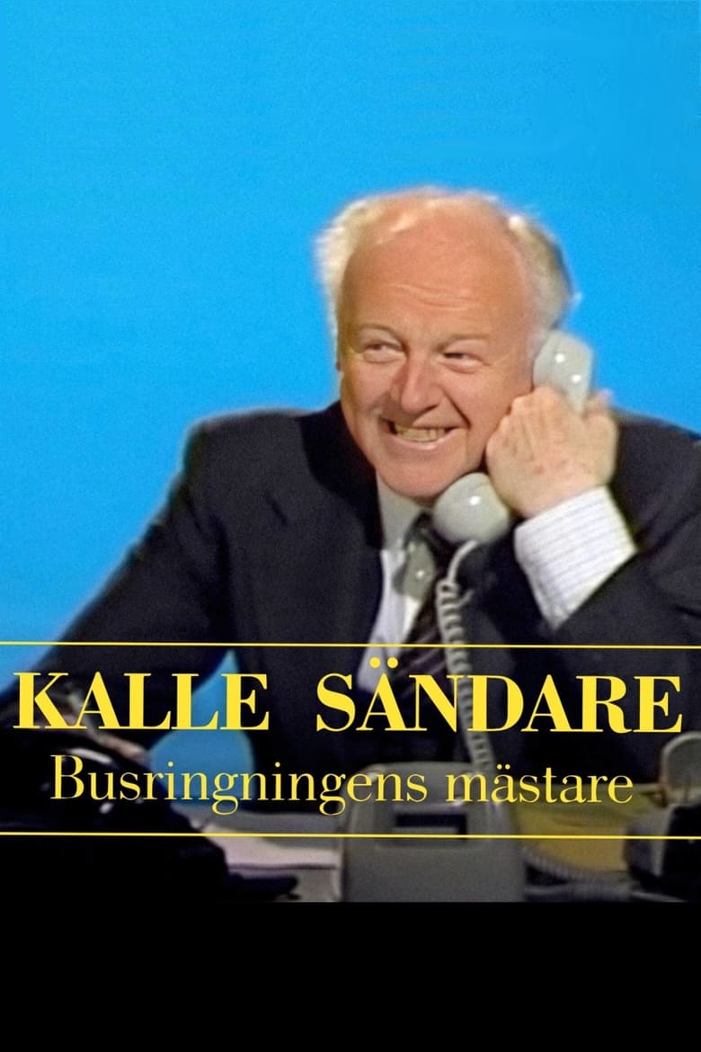 Poster of Kalle Sändare - busringningens mästare