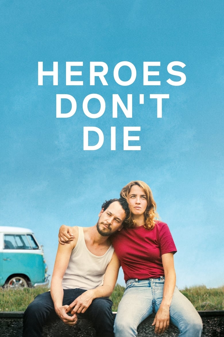 Poster of Heroes Don't Die