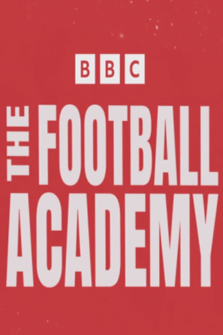 Poster of Episodes in The Football Academy - Season 2 - Season 2