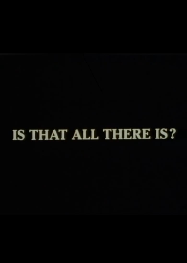 Poster of Is That All There Is?