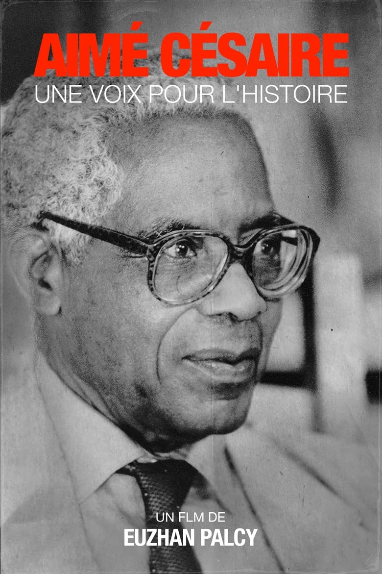 Poster of Aimé Césaire, Une voix pour l'histoire