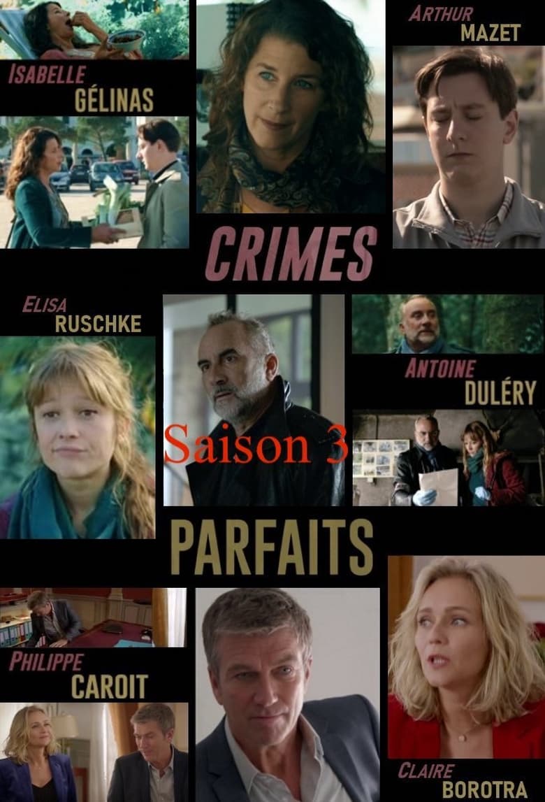 Poster of Episodes in Crimes Parfaits - Season 3 - Season 3