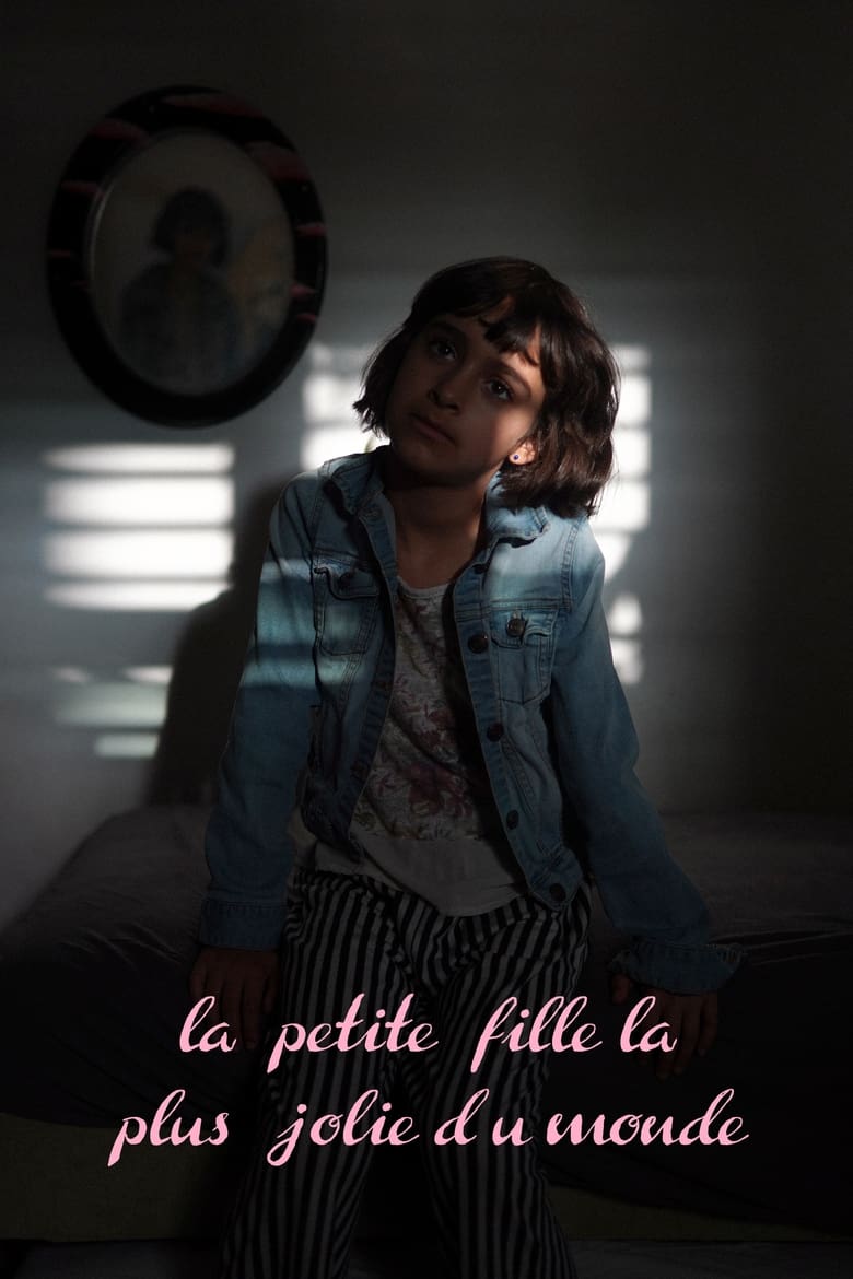 Poster of La Petite Fille la Plus Jolie du Monde