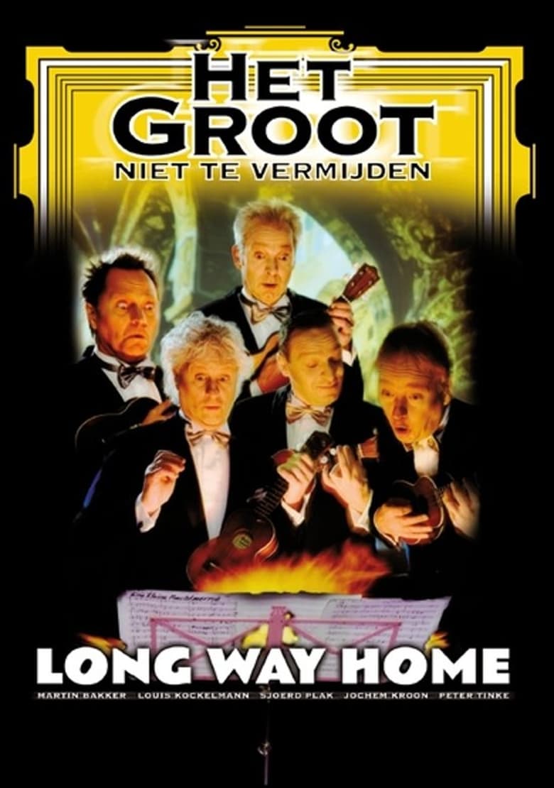 Poster of Het Groot Niet Te Vermijden: Long Way Home