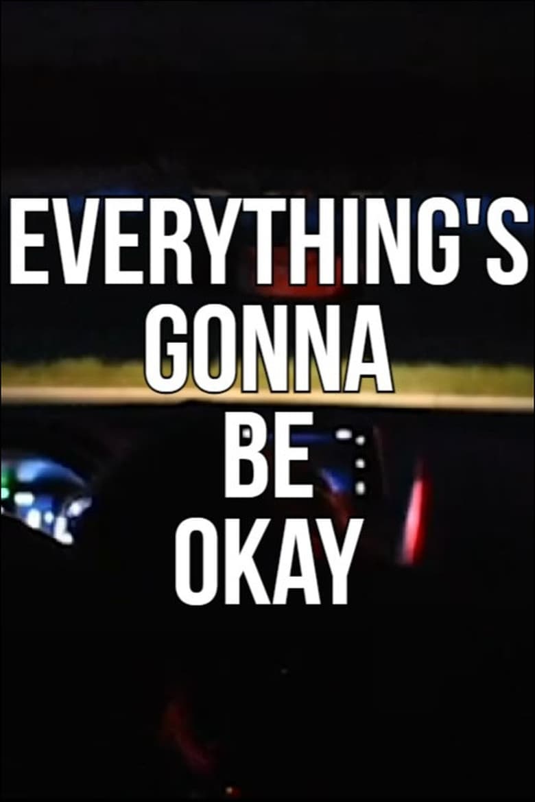 Poster of Everything's Gonna Be Okay