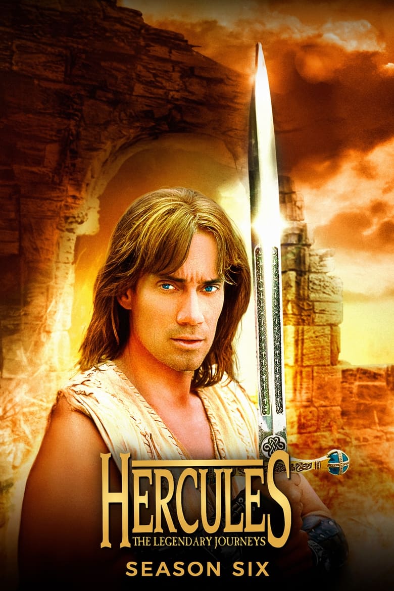 Poster of Episodes in Hercules  The Legendary Journeys - Season 6 - Season 6