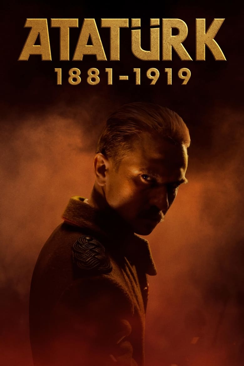 Poster of Cast and Crew in Atatürk 1881 1919 - Season 1 - Episode 5 - Episode 5