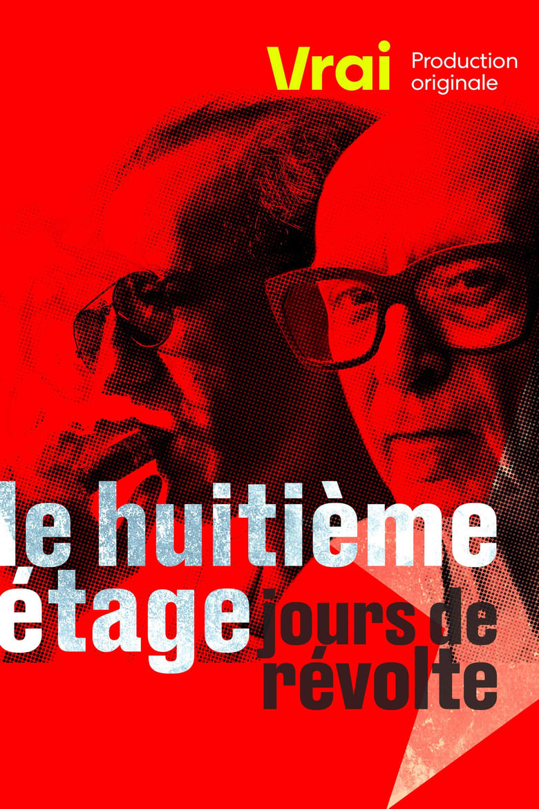 Poster of Le huitième étage, jours de révolte